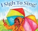 Image for I Sigh to Sing!