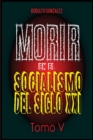 Image for Morir en el Socialismo del Siglo XXI