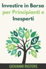 Image for Investire in Borsa per Principianti e Inesperti