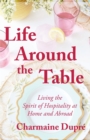 Image for Life Around the Table