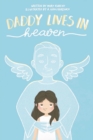 Image for Daddy Lives In Heaven