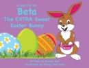 Image for A Type One Tail Beta The Extra Sweet Easter Bunny