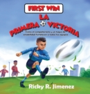 Image for First Win/ La Primera Victoria- English-Spanish(Bilingual Edition)