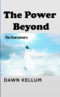 Image for Power Beyond: The Overcomers