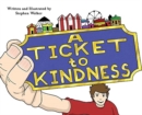 Image for A Ticket to Kindness