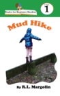 Image for Books for Beginner Readers Mud Hike