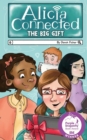Image for Alicia Connected : The Big Gift