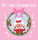 Image for Mrs. Claus&#39; Christmas Wish