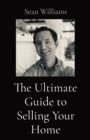 Image for The Ultimate Guide to Selling Your Home
