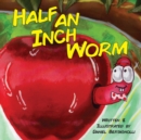 Image for Half an Inch Worm
