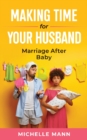Image for Making Time for Your Husband