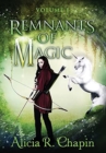 Image for Remnants of Magic, Volume I