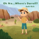 Image for Oh No...Where&#39;s Darrell?
