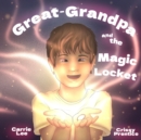 Image for Great-Grandpa and the Magic Locket
