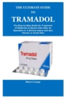 Image for The Ultimate Guide to Tramadol