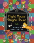 Image for Night House Bright House