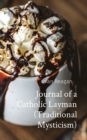 Image for Journal of a Catholic Layman (Traditional Mysticism)