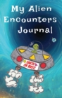 Image for My Alien Encounters Journal