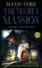 Image for The Secret Mansion : Inside The Rooms (Middle-Grade Mystery)