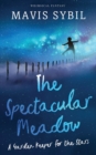 Image for The Spectacular Meadow : A Garden Keeper For The Stars