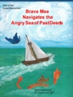 Image for Brave Mee Navigates the Angry Sea of Past Deeds : Angry Sea of Past Deeds