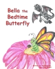 Image for Bella the Bedtime Butterfly