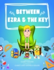 Image for Between Ezra And The Key