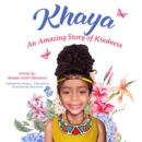 Image for Khaya: An Amazing Story of Kindness