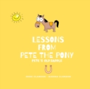 Image for Lessons From Pete the Pony, Pete&#39;s Old Saddle