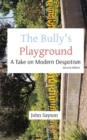 Image for The Bully&#39;s Playground