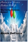 Image for Heaven is as Far as a Balloon Will Go : Why Family Closeness Matters?