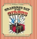 Image for Grandpa&#39;s Day at the Circus