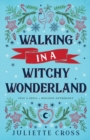 Image for Walking in a Witchy Wonderland