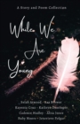 Image for While We Are Young