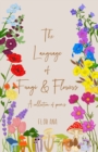 Image for The Language of Fungi and Flowers