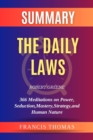 Image for Summary of The Daily Laws by Robert Greene: 366 Meditations on Power, Seduction, Mastery, Strategy, and Human Nature
