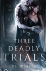 Image for Three Deadly Trials