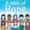Image for A Walk Of Hope