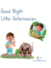 Image for Good Night Little Veterinarian
