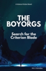 Image for The Boyorgs : Search for the Criterion Blade
