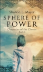 Image for Sphere of Power: Chronicles of the Chosen, Book 1
