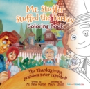 Image for Mr. Stuffer Stuffed the Turkey Coloring Book : The Thanksgiving grandma never expected!