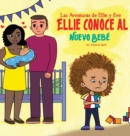 Image for La Adventuras de Ellie y Eve : Ellie Conoce al Nueve Bebe: Ellie Conoce