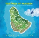 Image for The Poem of Parishes : A Short Tribute to the 11 Parishes of Barbados
