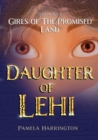 Image for Girls of the Promised Land Book One : Daughter of Lehi