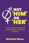 Image for Not &#39;Him&#39; or &#39;Her&#39;