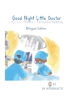 Image for Good Night Little Doctor, Buenas Noches Peque?o Doctor