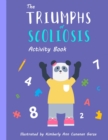 Image for The Triumphs of Scoliosis : Activity Book