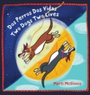 Image for Dos Perros Dos Vidas Two Dogs Two Lives
