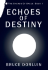 Image for Echoes of Destiny
